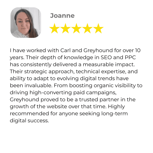 Greyhound Search Marketing Client Review Joanne