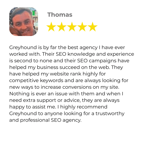 Greyhound Search Marketing Client Review Thomas